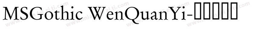 MSGothic WenQuanYi字体转换